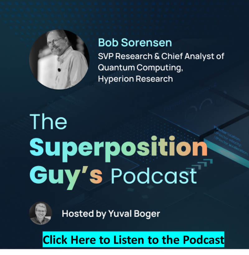 Podcast with Bob Sorensen, SVP Research & Chief Quantum Analyst at ...