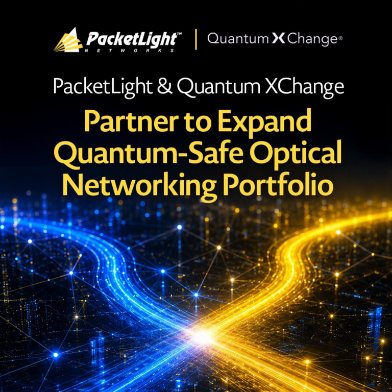 PacketLight and Quantum XChange Partner to Deliver Crypto-Agile Optical ...