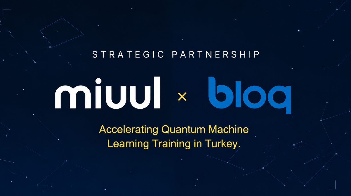 Bloq Quantum Partners with MIUUL to Expand Quantum Machine Learning
