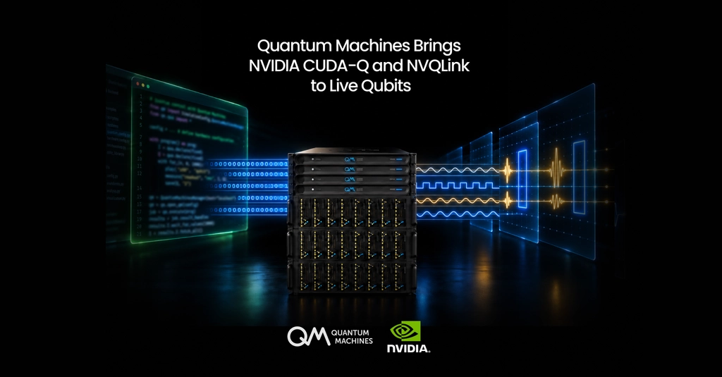 Quantum Machines Demonstrates Live End-to-End CUDA-Q Program Execution