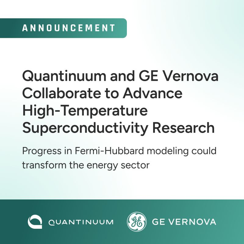 Quantinuum and GE Vernova Target High-Temperature Superconductivity